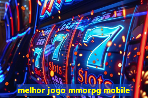 melhor jogo mmorpg mobile